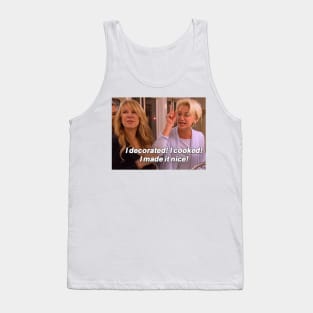 I made it nice real housewives Tank Top